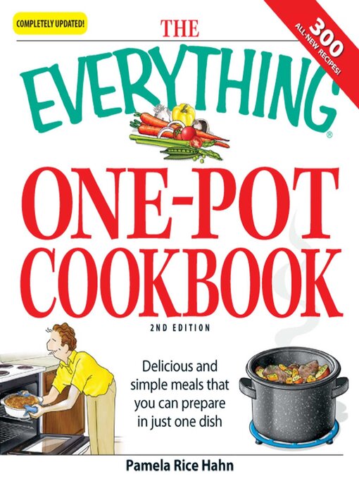 Title details for The Everything One-Pot Cookbook by Pamela Rice Hahn - Available